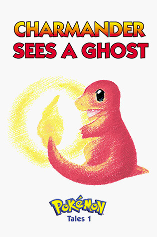 Cover of Charmander Sees a Ghost