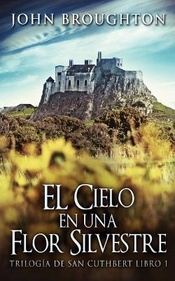 Book cover for El Cielo en una Flor Silvestre