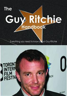 Book cover for The Guy Ritchie Handbook - Everything You Need to Know about Guy Ritchie