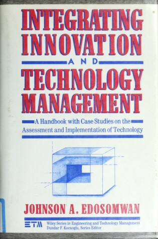 Cover of Integrating Innovation and Technology Management