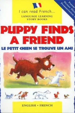 Cover of Puppy Finds a Friend/English-French