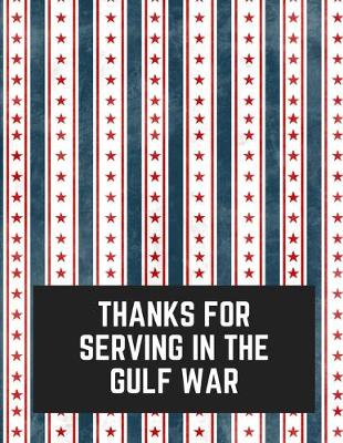 Book cover for Thanks For Serving In The Gulf War