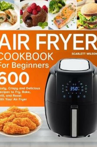 Cover of Air Fryer Cookbook for Beginners