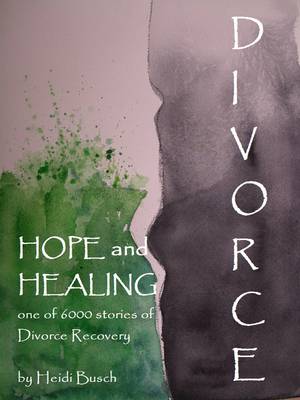 Book cover for Divorce, Hope and Healing