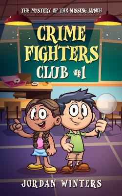 Cover of Crime Fighters Club #1