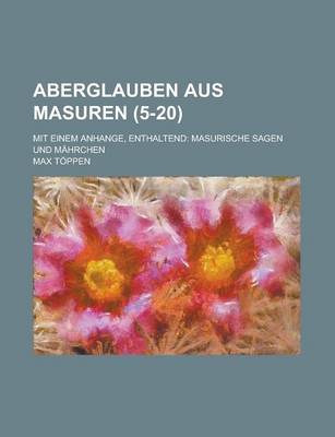 Book cover for Aberglauben Aus Masuren; Mit Einem Anhange, Enthaltend