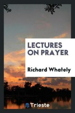 Cover of Lectures on Prayer