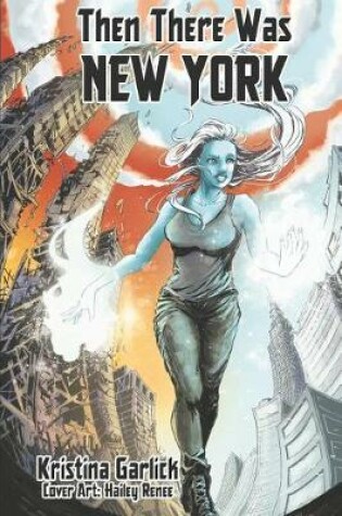 Cover of Then There Was New York