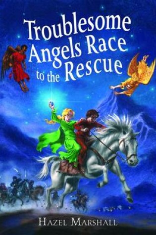 Cover of Troublesome Angels Race to the Rescue
