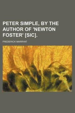 Cover of Peter Simple, by the Author of 'Newton Foster' [Sic]. (Volume 2)