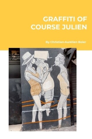 Cover of The Graffiti of Course Julien
