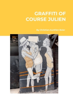 Book cover for The Graffiti of Course Julien