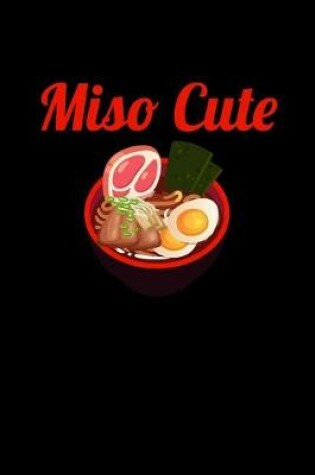 Cover of Miso Cute