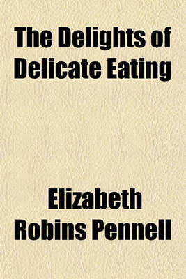 Book cover for The Delights of Delicate Eating