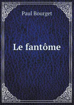 Book cover for Le fantôme