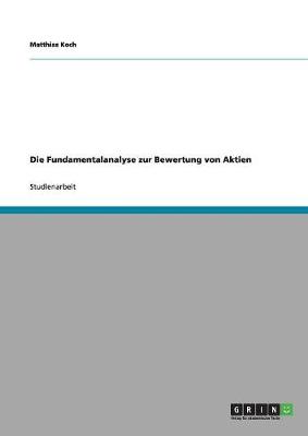 Book cover for Die Fundamentalanalyse zur Bewertung von Aktien