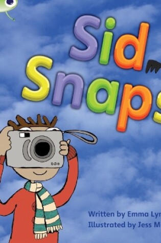 Cover of Bug Club Phonics - Phase 4 Unit 12: Sid Snaps