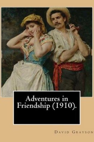 Cover of Adventures in Friendship (1910). By