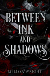 Book cover for Between Ink and Shadows