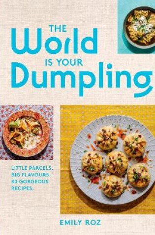 The World Is Your Dumpling