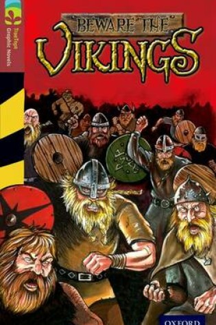 Cover of Oxford Reading Tree TreeTops Graphic Novels: Level 15: Beware The Vikings