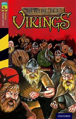 Book cover for Oxford Reading Tree TreeTops Graphic Novels: Level 15: Beware The Vikings