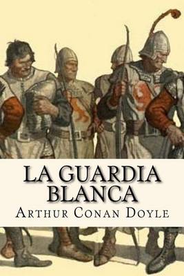 Book cover for La Guardia Blanca (Spanish Edition)