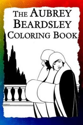 Cover of The Aubrey Beardsley Coloring Book