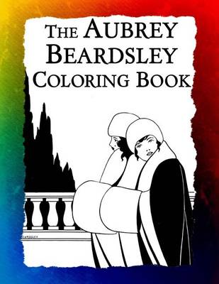 Book cover for The Aubrey Beardsley Coloring Book