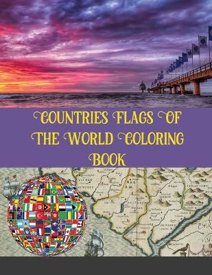 Book cover for Countries Flags Of The World Coloring Book