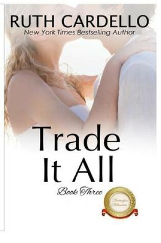 Cover of Trade It All