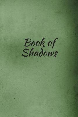 Book cover for Book of Shadows - Create and Record Your Own Spells