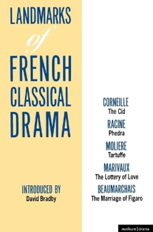 Cover of Landmarks Of French Classical Drama