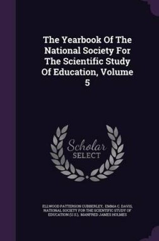 Cover of The Yearbook of the National Society for the Scientific Study of Education, Volume 5