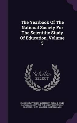 Book cover for The Yearbook of the National Society for the Scientific Study of Education, Volume 5