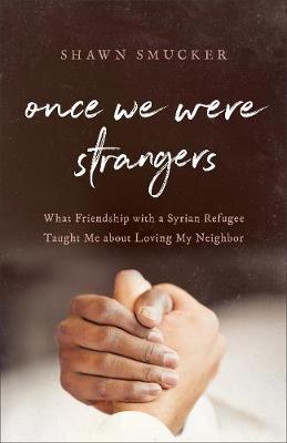 Book cover for Once We Were Strangers