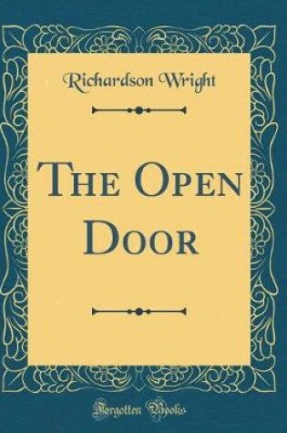 Cover of The Open Door (Classic Reprint)