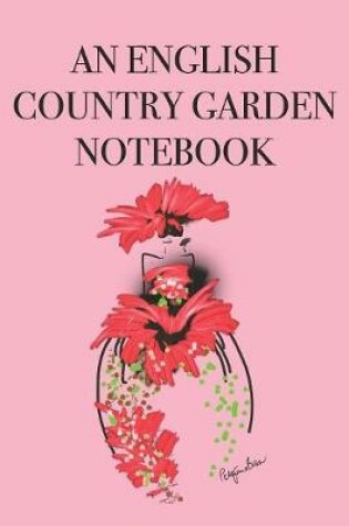 Cover of An English Country Garden Notebook