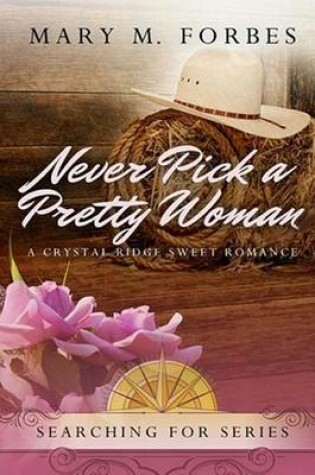 Cover of Never Pick a Pretty Woman