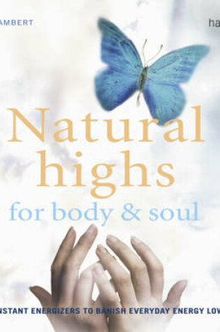 Cover of Natural Highs for Body and Soul