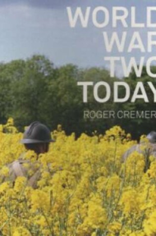 Cover of Roger Cremers - World War Two Today