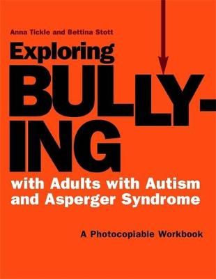 Cover of Exploring Bullying with Adults with Autism and Asperger Syndrome