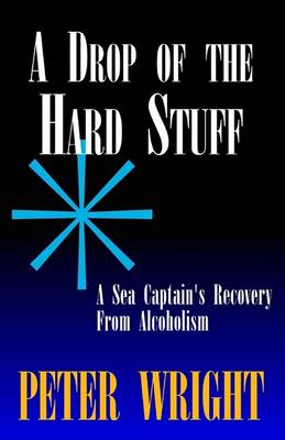 Book cover for A Drop of the Hard Stuff