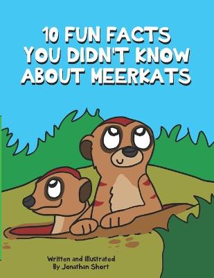 Book cover for 10 Fun Facts You Didn't Know About Meerkats