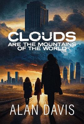Book cover for Clouds Are the Mountains of the World