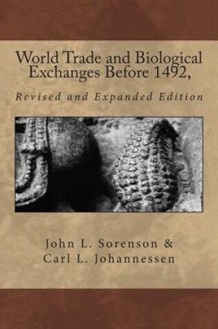 Cover of World Trade and Biological Exchanges Before 1492, Revised and Expanded Edition