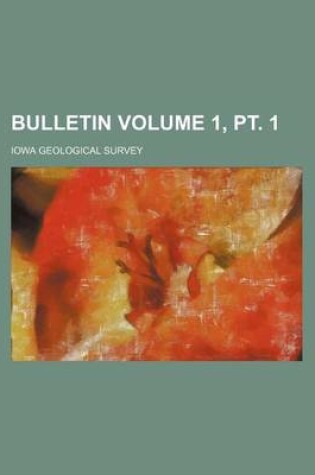 Cover of Bulletin Volume 1, PT. 1