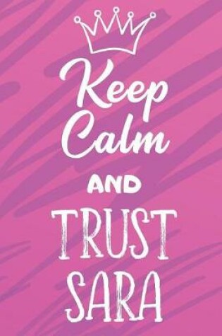 Cover of Keep Calm And Trust Sara