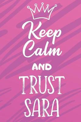 Book cover for Keep Calm And Trust Sara