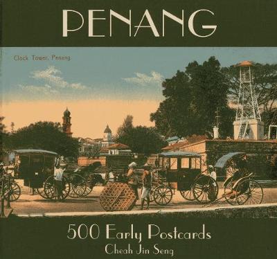 Cover of Penang: 500 Early Postcards